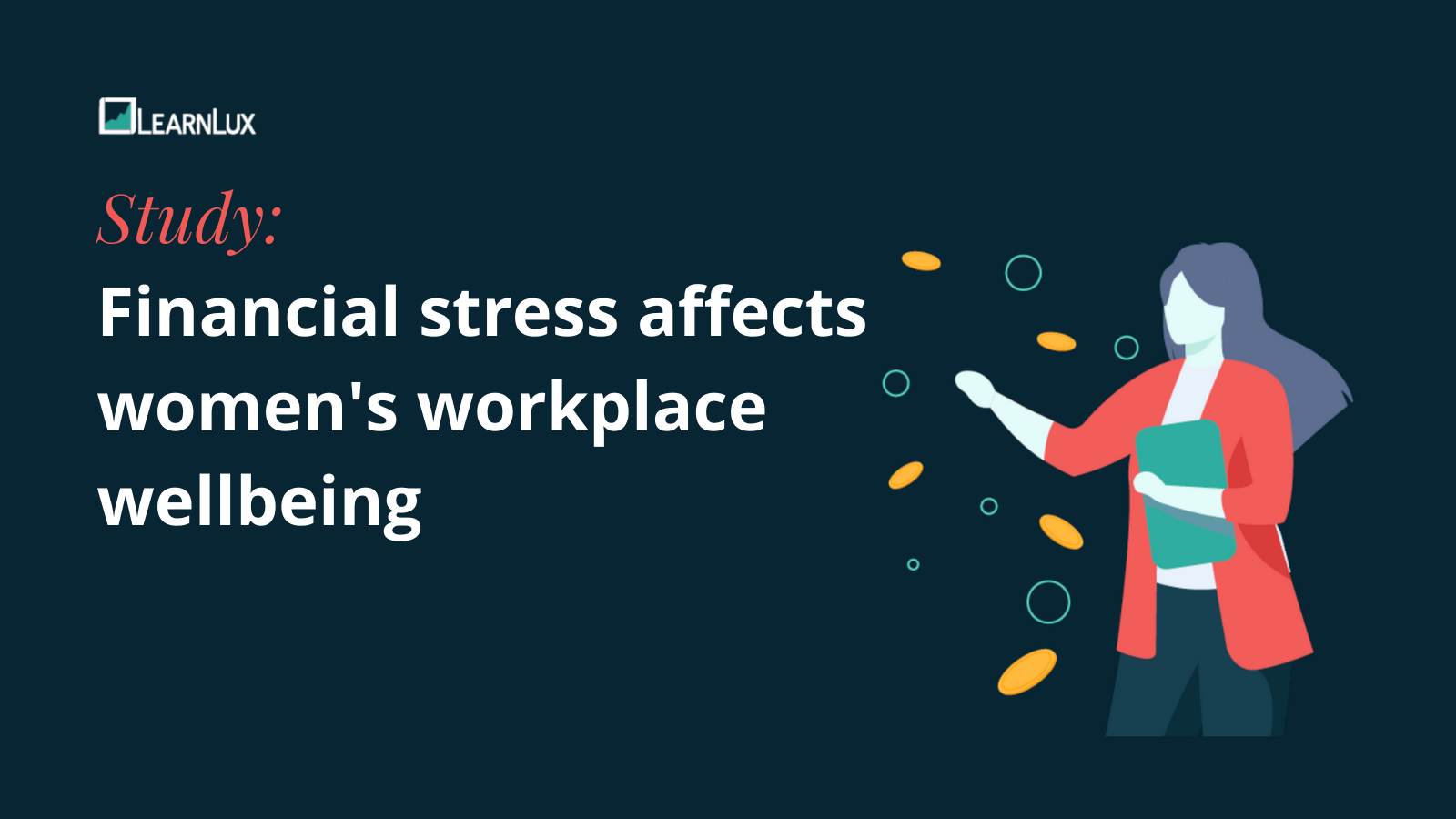 Study: Financial Stress Affects Women's Workplace Wellbeing